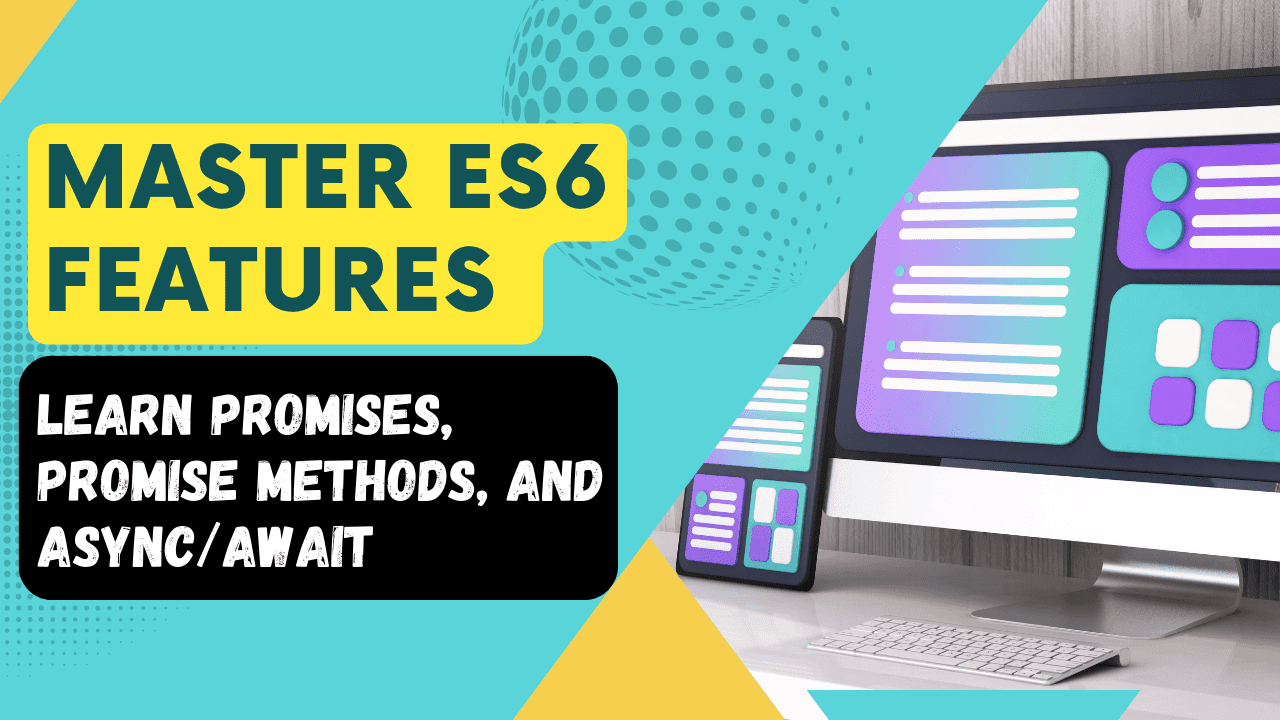 Complete Guide to JavaScript Promises, Async/await and Promise Methods